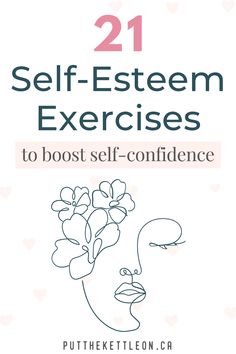 the book cover for self - esteem exercises to boost self - confidentness, featuring an image of a woman's face with flowers in her hair