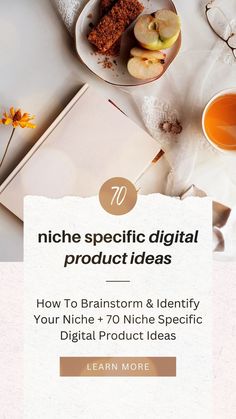 the cover of 70 niche specific digital products and how to transform them into delicious, nutritious product ideas