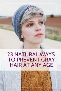 Here are the best natural ways to prevent gray hair at any age, I explain what causes grey hair and how to immediately stop grey hair in its tracks. https://athomespaday.com/prevent-gray-hair/