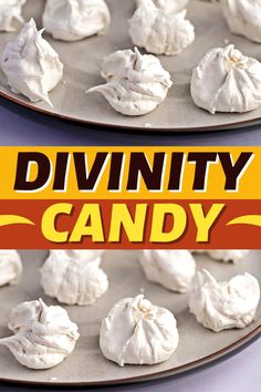 two plates filled with whipped cream on top of each other and the words divinity candy above them