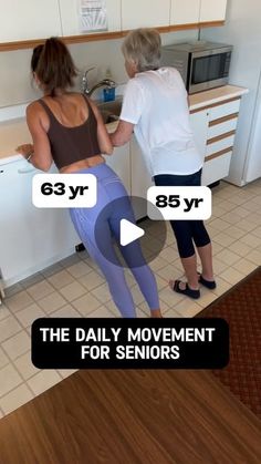 two women standing in a kitchen next to each other with the words, the daily movement for seniors