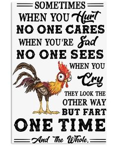 Chicken Funny Humor, Funny Chicken Quotes, Funny Chicken Quotes Hilarious, Funny Chicken Signs Hilarious, Chicken Quotes, Chicken Jokes, Funny Chicken Memes Humor, Rooster Memes Funny, Family Quotes Funny