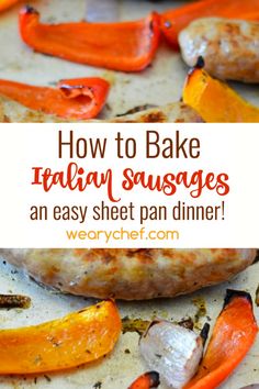 how to bake italian sausages an easy sheet pan dinner with veggies