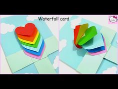 two pictures of different colored paper hearts on top of each other with the words water fall card