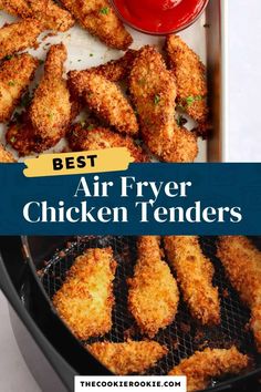 the best air fryer chicken tenders are on display with sauce and ketchup