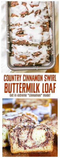 cinnamon swirl buttermilk loaf is shown in this advertisement