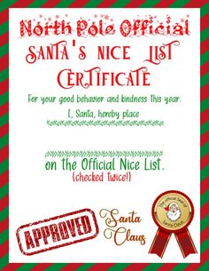 the north pole official santa's nice list certificate is shown in red and green