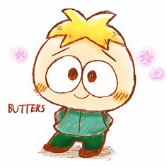 a drawing of a little boy with the words butters on it's face