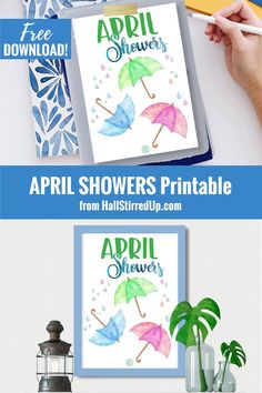 Free 'April Showers' printable featuring colorful umbrellas and raindrops Flower Printables, Hello April, April Showers Bring May Flowers, Eclectic Aesthetic, Seasonal Changes, Photography Photoshop, Spring Weather