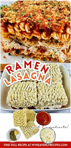 different types of pasta and sauces with the words ramen lasagna on them