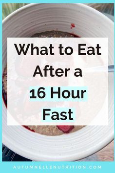 What should you eat after a 16 hour fast? In this blog post, I Intermittent Fasting Tips, 16 Hour Fast, Intermittent Fasting Diet, Low Fat Diets, Fasting Diet, Good Foods To Eat