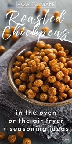 the cover of how to make roasted chickpeas in the oven or the air fryer and seasoning ideas