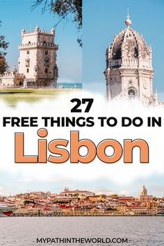 the top things to do in lisbon, portugal with text overlay that reads 27 free things to do in lisbon