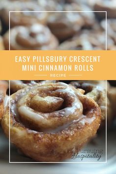 a close up of cinnamon rolls on a plate with the words easy pillsbury crescent mini cinnamon rolls