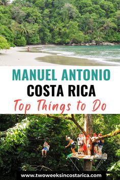 two photos with people on zipline platform and secluded beach with text overlay that reads manuel antonio top things to do Waterfall Rappelling, Quepos Costa Rica, Costa Rica With Kids, Manuel Antonio Costa Rica, Manuel Antonio National Park, Visit Costa Rica, Ocean Activities, Costa Rica Vacation, Central America Travel