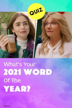 two women, one with glasses and the other with a drink in her hand text reads what's your 2091 word of the year?