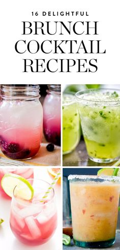 different cocktails are shown with the words brunch cocktail recipes written below them