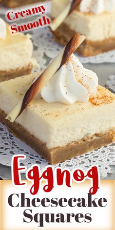 eggnog cheesecake squares on a white plate with text overlay that reads creamy smooth eggnog cheesecake squares