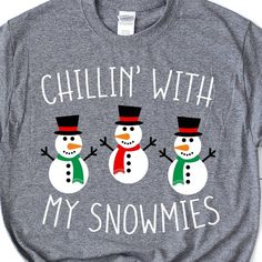 Ugly Christmas Sweater Diy Funny, Chillin With My Snowmies, Svg Shirts, Grandma Ideas, Snowman Svg, Snowman Shirt, Cute Svg, Sweater Ideas, Christmas Shirts For Kids