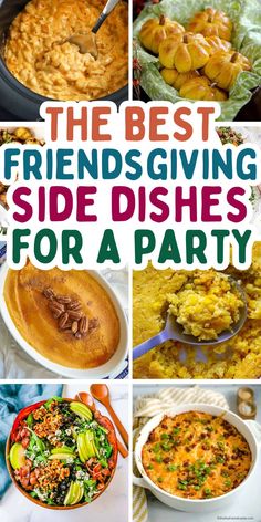 The best Friendsgiving dishes to share, including casserole side dishes, make ahead easy crockpot recipes, fall themed sides and healthy salads for a crowd at your friendsgiving potluck party. Side Dish For Friendsgiving, Thanksgiving Party Dishes, Friendsgiving Side Dishes Easy, Sides For Friendsgiving, Side Dish For Thanksgiving Potlucks, Easy Fancy Side Dishes, Side Dishes For Thanksgiving Potlucks, Winter Sides For A Crowd, Easy Thanksgiving Potluck Dishes For Work