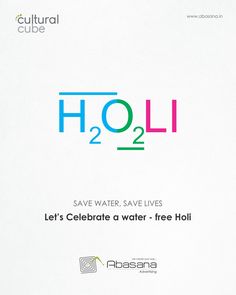 an advertisement for holi 2 save water, save lives let's celebrate a water - free holi