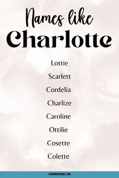 Names like Charlotte Rare Names