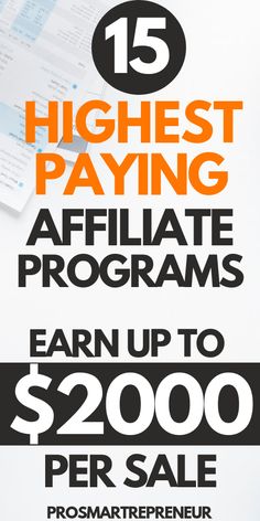 an advertisement for the highest paying afrigate programs earn up to $ 2000 per sale