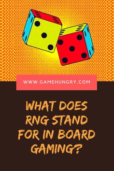 two dices with the words what does ring stand for in board gaming?