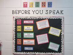 a bulletin board that says think before you speak