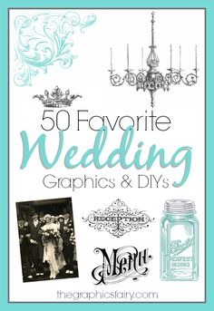 the cover of 50 favorite wedding graphics and diys