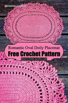 two crocheted doily placemats with text overlay reading romantic oval doily placemat free crochet pattern