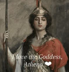 a painting with the words love the goddess, athena