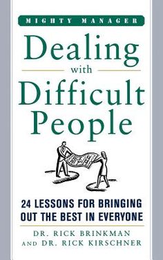 the book cover for dealing with difficult people