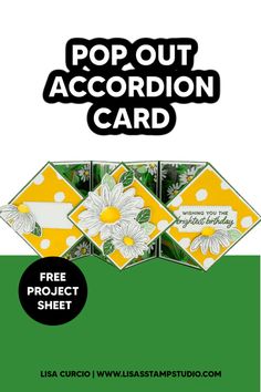 the pop out accordion card is shown in yellow and white with daisies on it