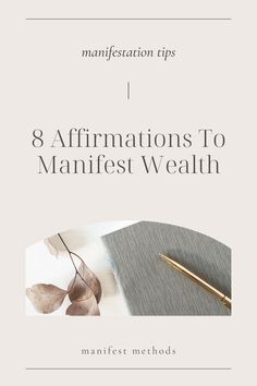 the cover of an article with text that reads, 8 affirmations to manifestt