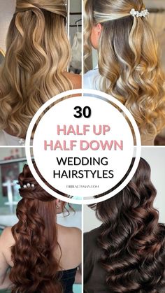 half up half down wedding hairstyles with text overlay that reads, 30 half up half down wedding hairstyles