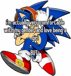 a cartoon character with the words i'm actually very comfortable table with my gender and love being a girl