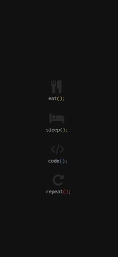 some type of text on a black background with the words eat sleep code repeat and repeat