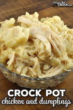 crock pot chicken and dumplings in a glass bowl on a wooden table with text overlay