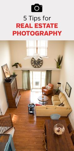 an aerial view of a living room and dining area with the words 5 tips for real estate photography