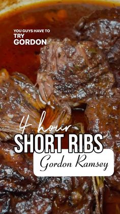 a close up of food in a bowl with the words, if your short ribs gordon ramsay