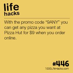 Pizza Hut Coupon Codes, 100 Life Hacks, 1000 Lifehacks, Hacking Websites, Hack My Life, Hacks Lifehacks, 1000 Life Hacks, Life Hacks Websites, College Hacks