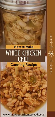 how to make white chicken chili canning recipe