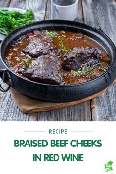 the recipe for braised beef cheeks in red wine