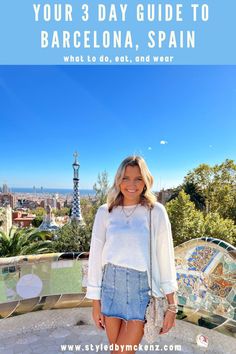 a woman standing in front of the eiffel tower with text overlay reading your 3 day guide to barcelona, spain