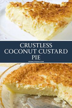 two pictures with the words crustless coconut custard pie on top and bottom