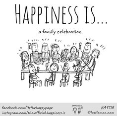 a drawing of people sitting at a table with the words happiness is