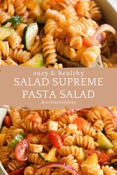 pasta salad in a white bowl with the title overlay reads easy and healthy salad supreme pasta salad