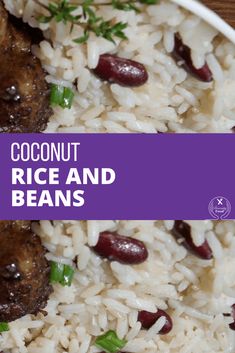 coconut rice and beans in a white bowl on top of a wooden table with text overlay that reads coconut rice and beans