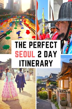 the perfect seoul 2 day itinerary